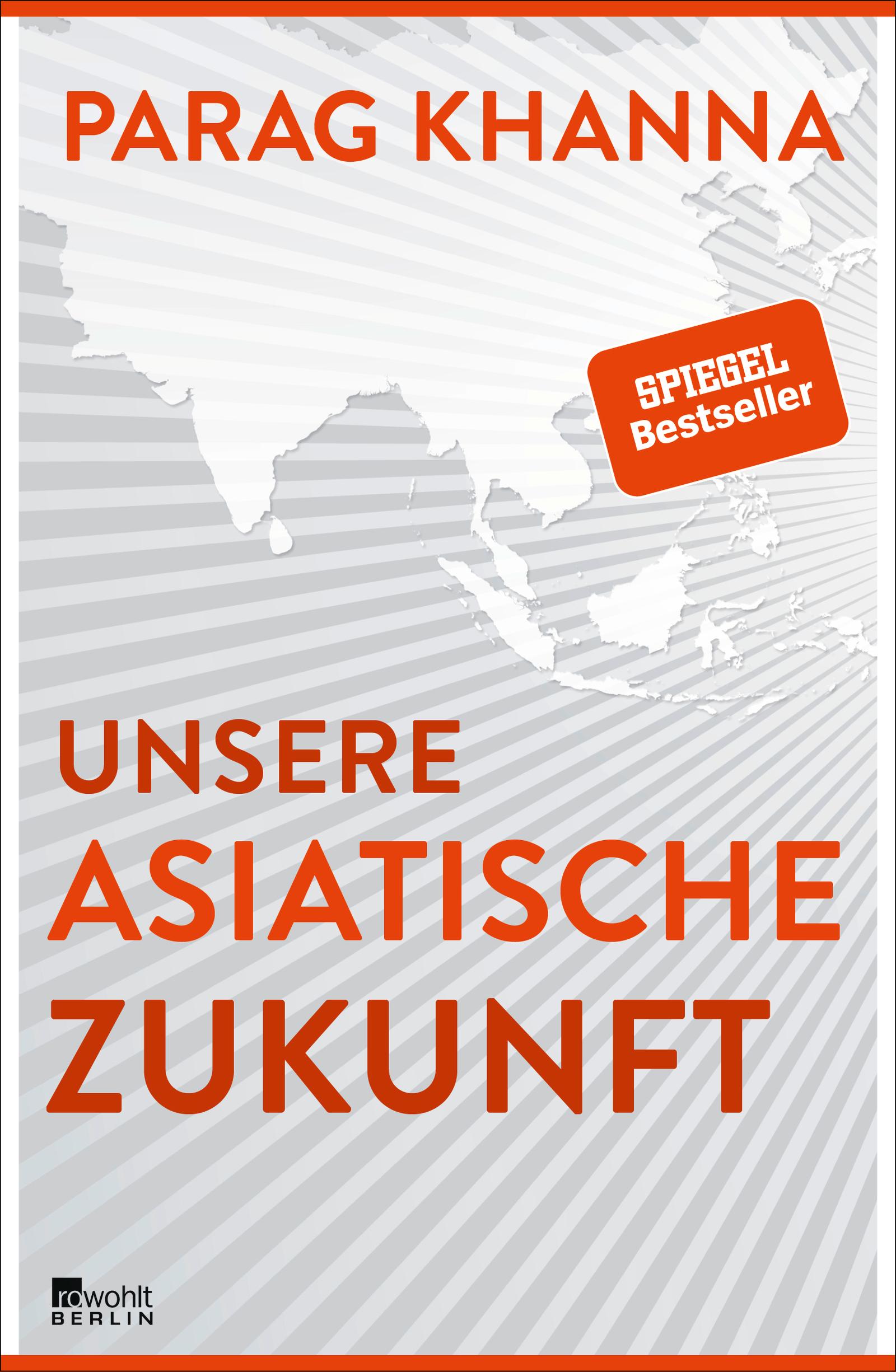 Unsere asiatische Zukunft