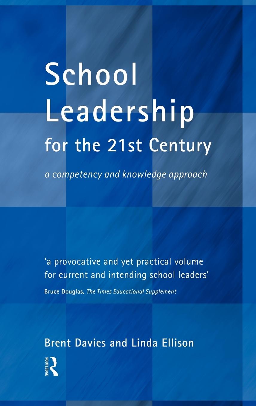 School Leadership in the 21st Century