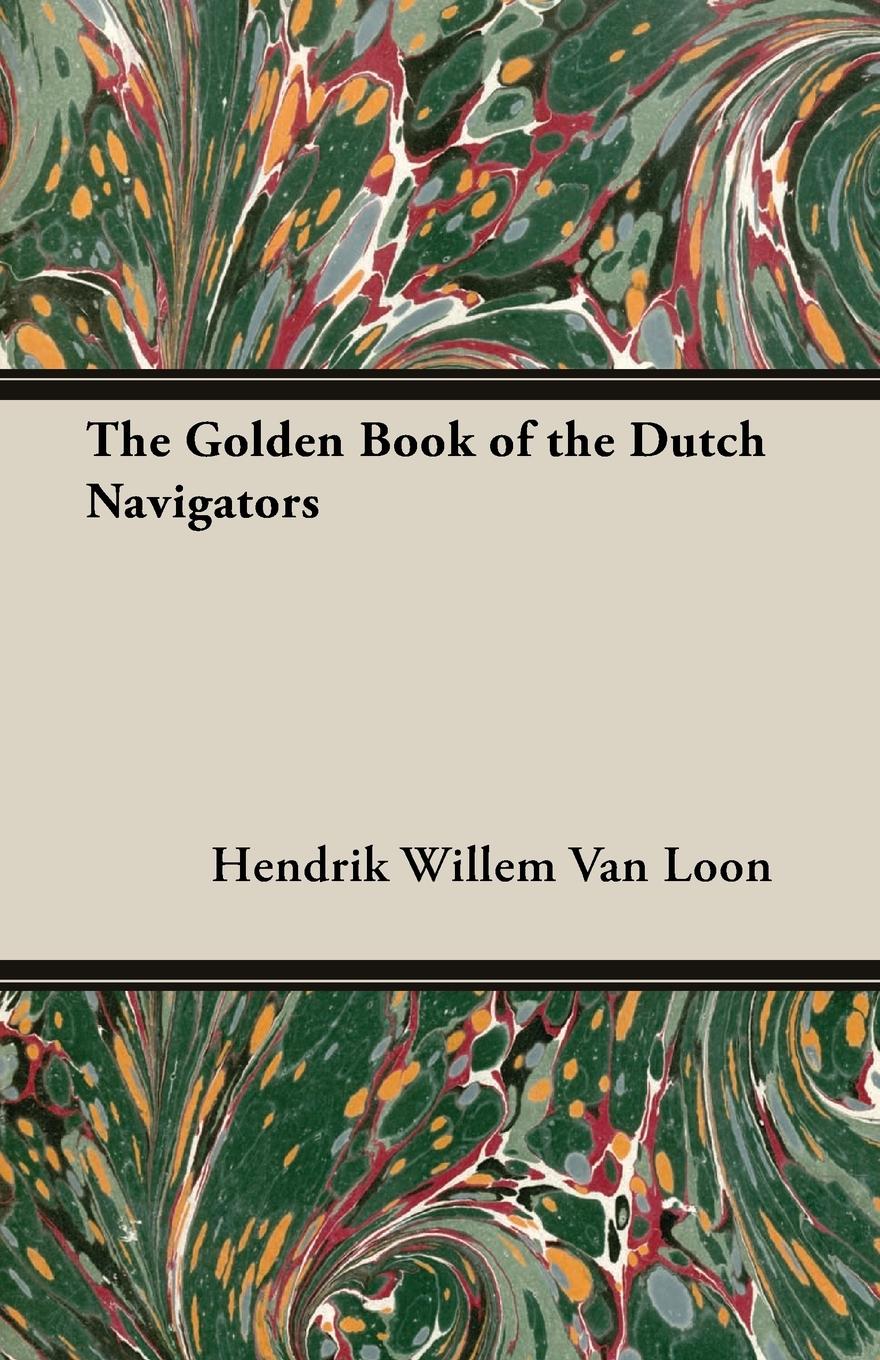 The Golden Book of the Dutch Navigators