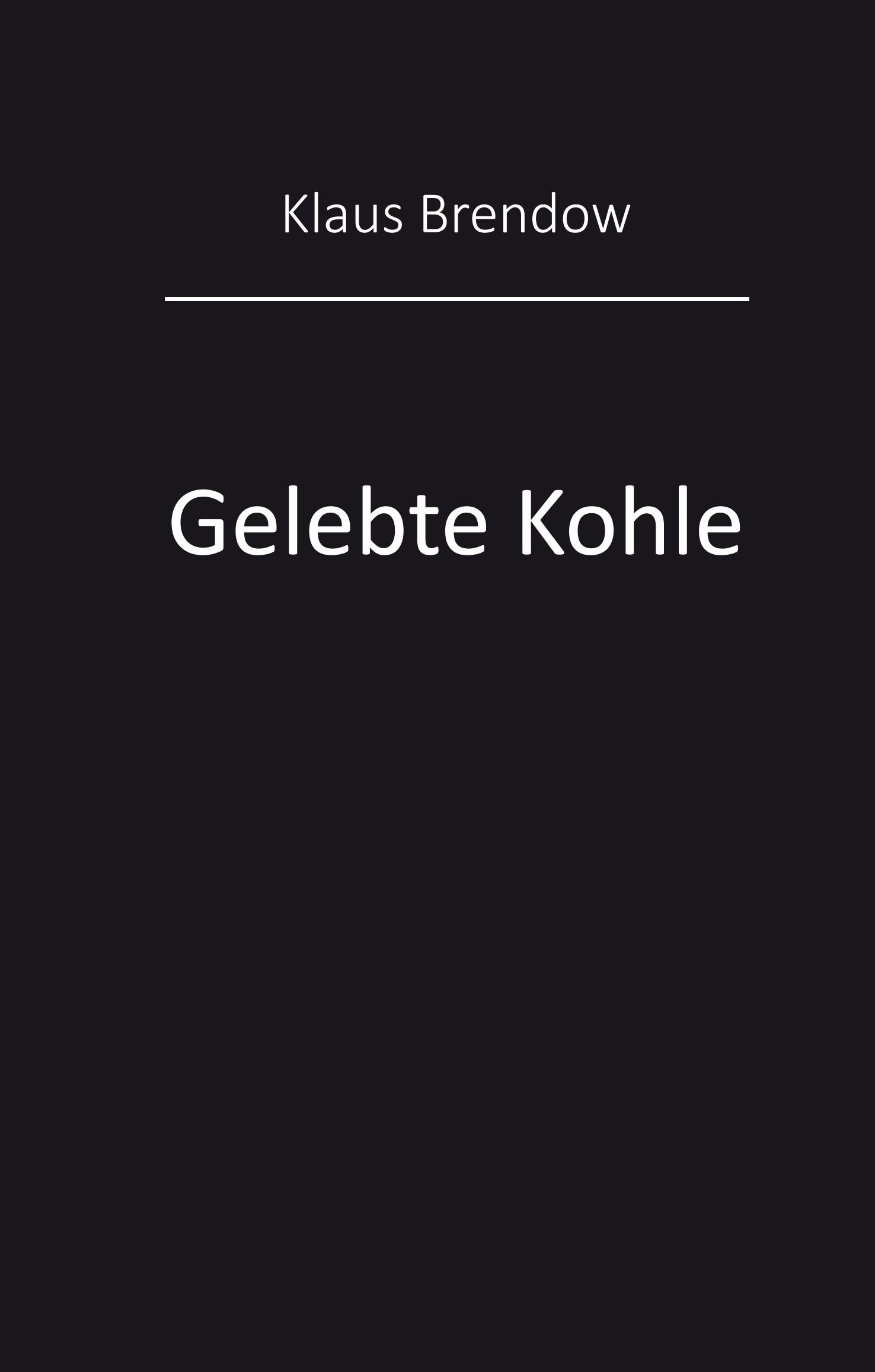 Gelebte Kohle