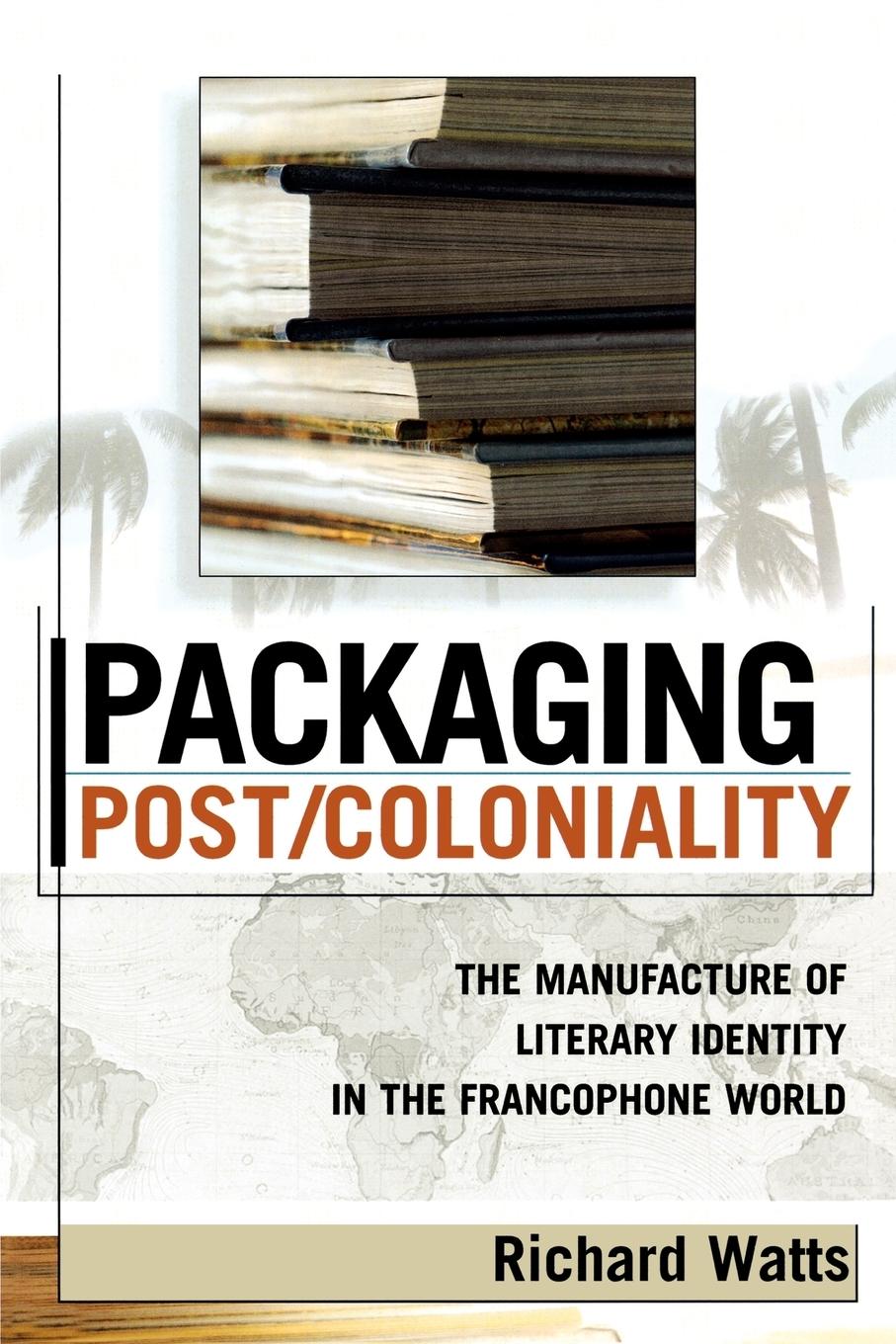 Packaging Post/Coloniality