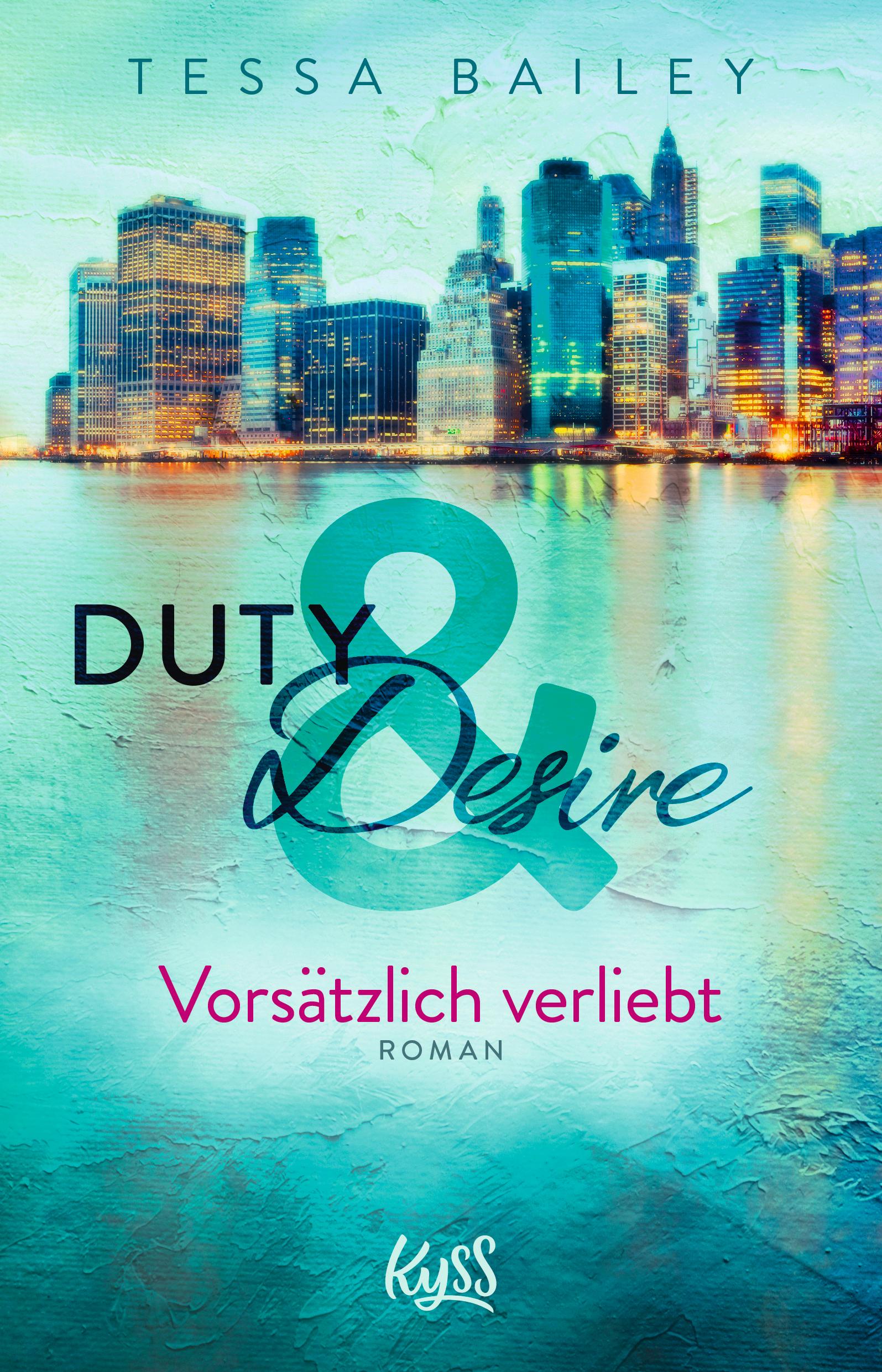 Duty & Desire 1 - Vorsätzlich verliebt