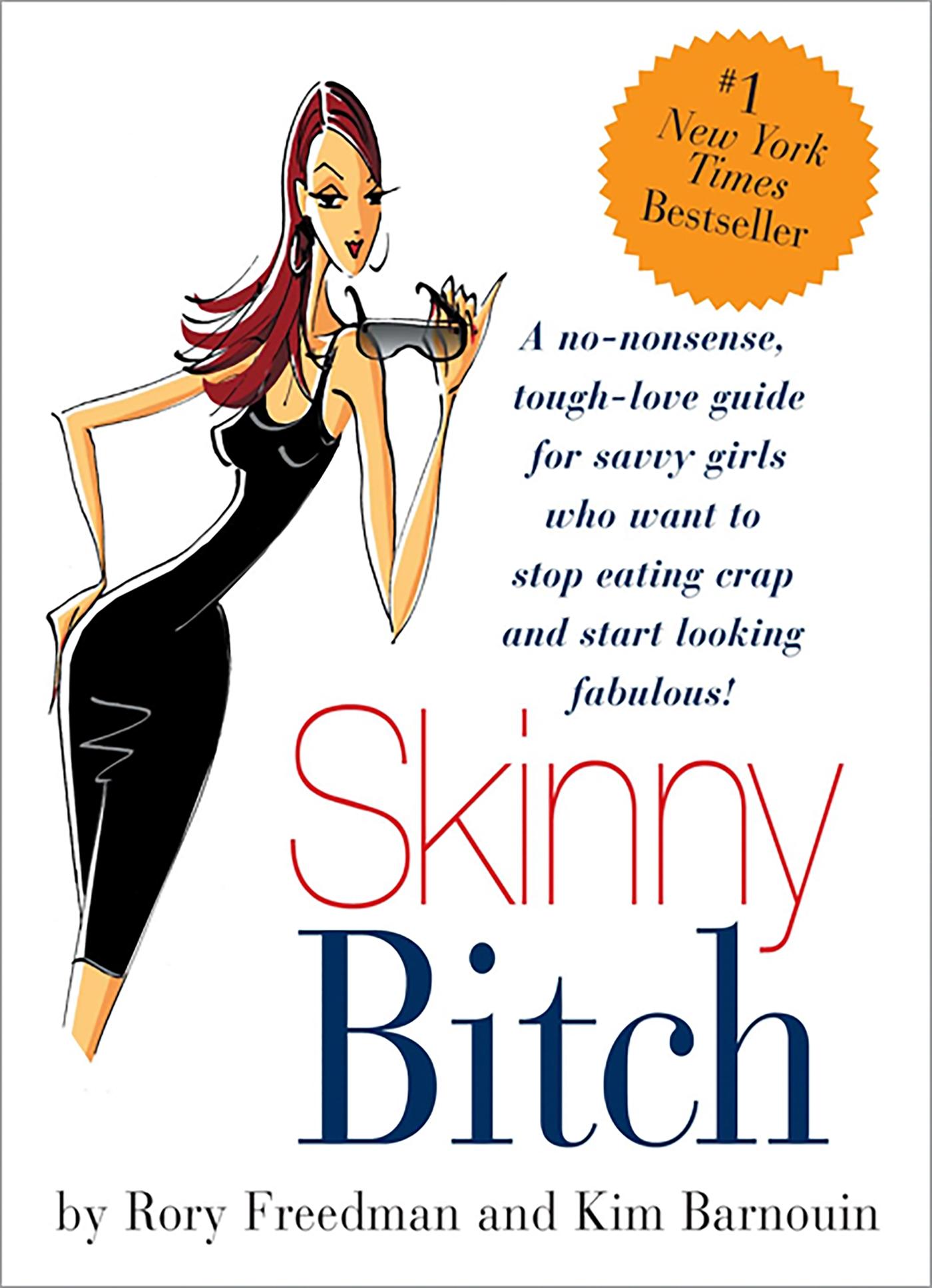 Skinny Bitch