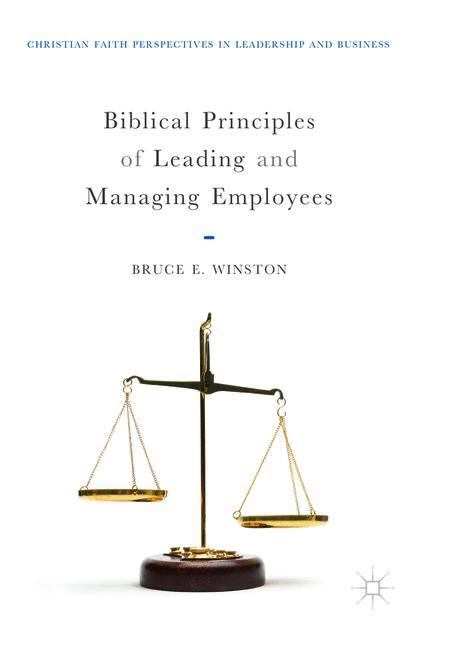 Biblical Principles of Leading and Managing Employees