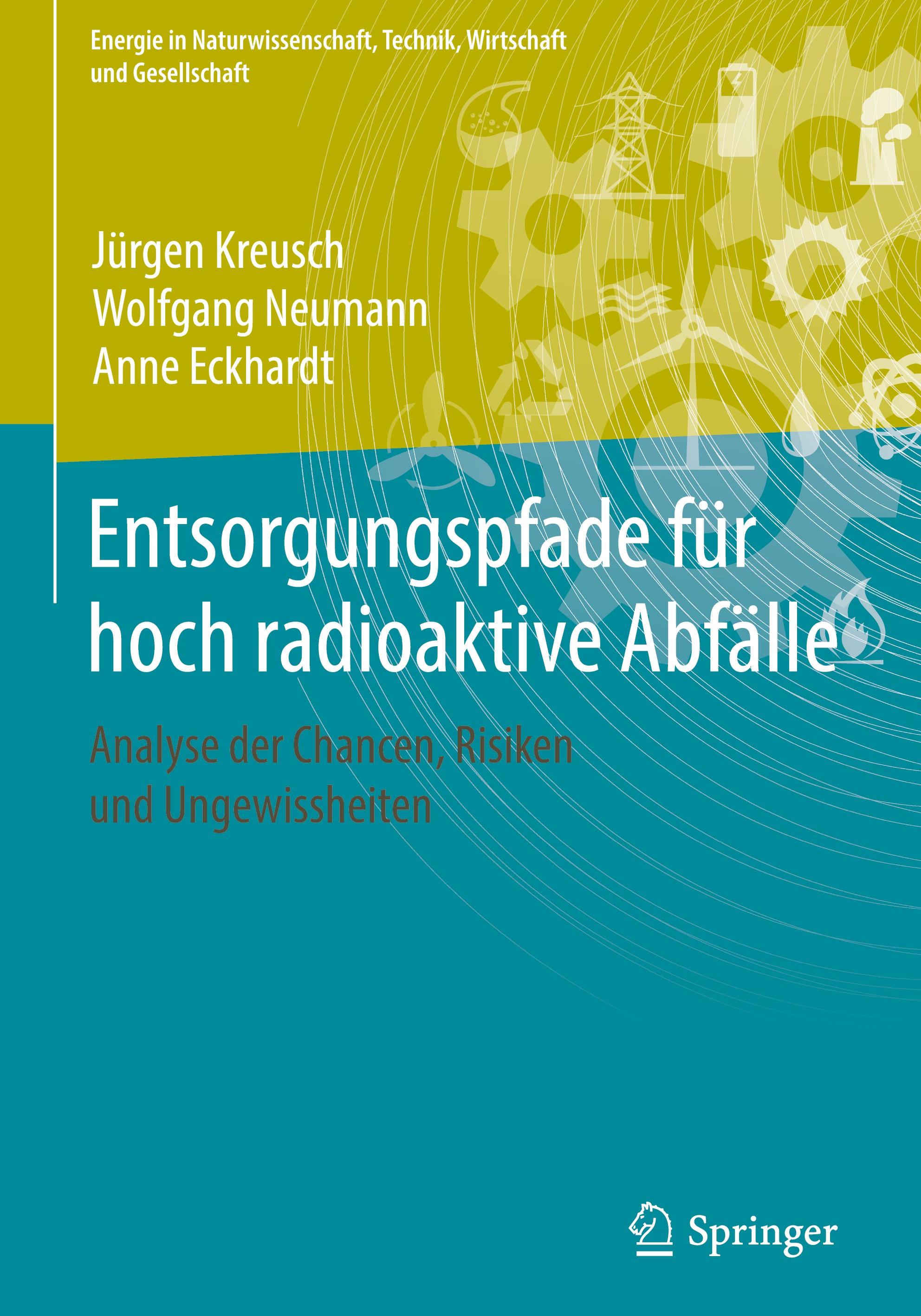 Entsorgungspfade für hoch radioaktive Abfälle