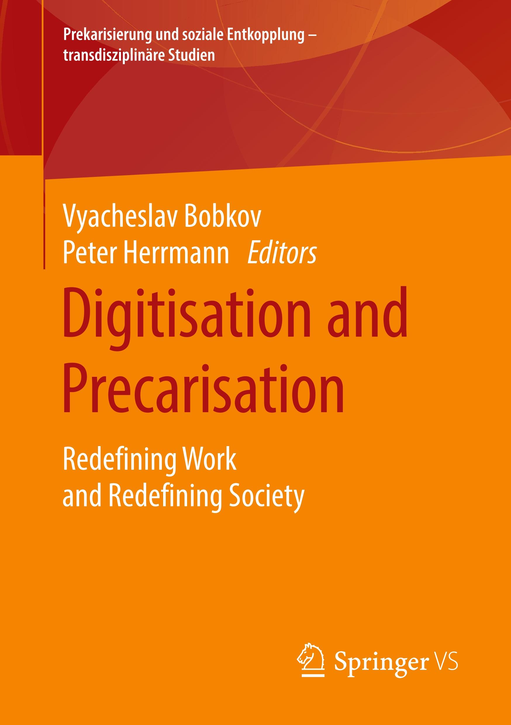 Digitisation and Precarisation