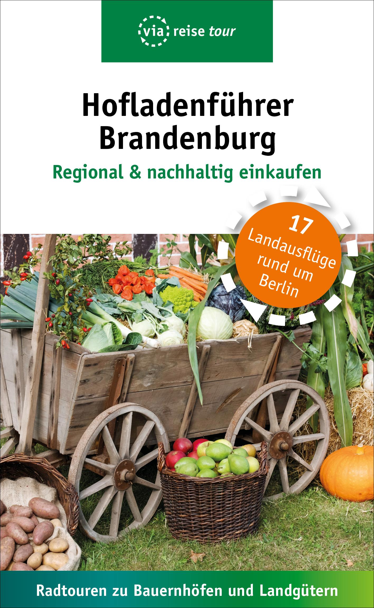 Hofladenführer Brandenburg - Regional & nachhaltig einkaufen