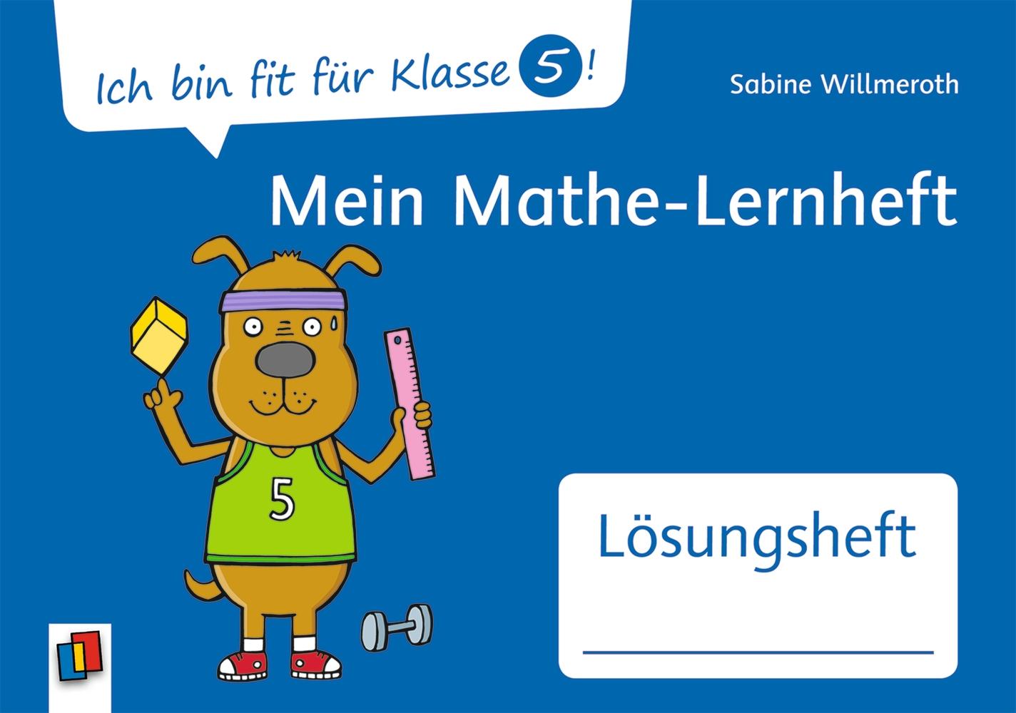 Ich bin fit für Klasse 5! Mein Mathe-Lernheft - Lösungsheft