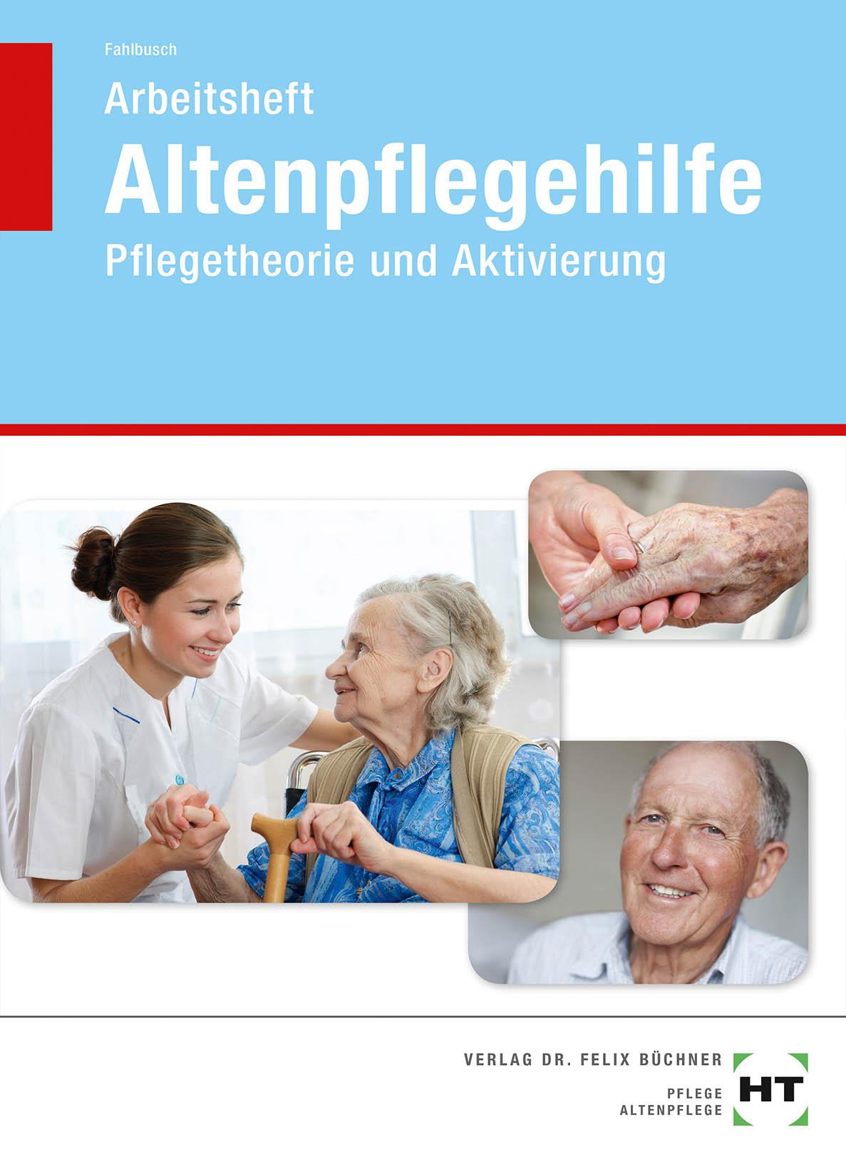 Arbeitsheft Altenpflegehilfe