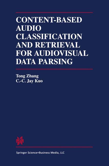 Content-Based Audio Classification and Retrieval for Audiovisual Data Parsing