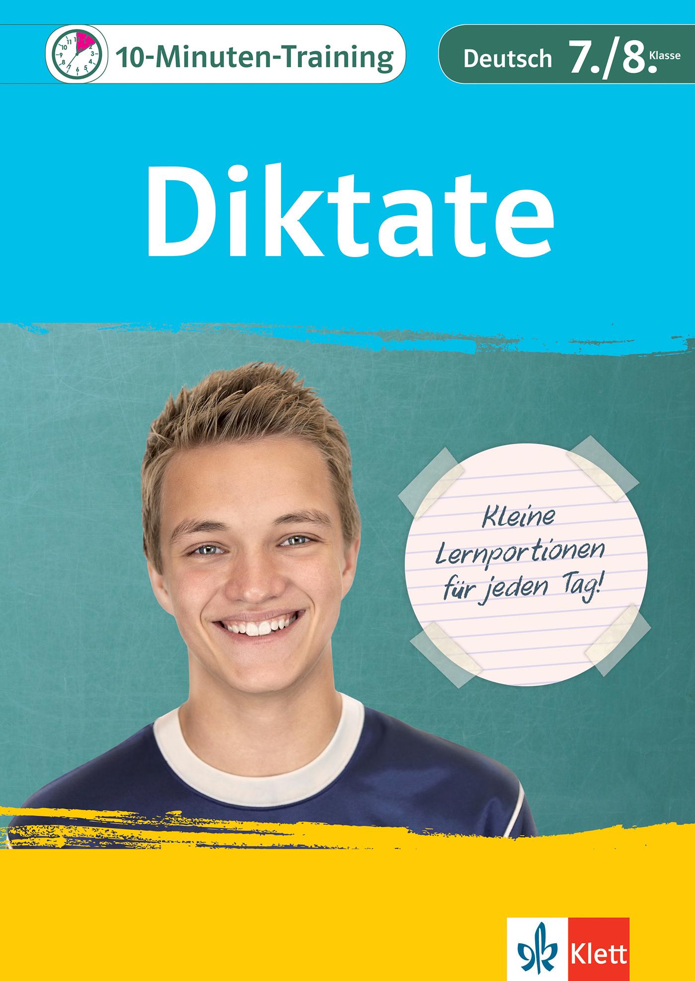 10-Minuten-Training Deutsch Rechtschreibung Diktate 7./8. Klasse