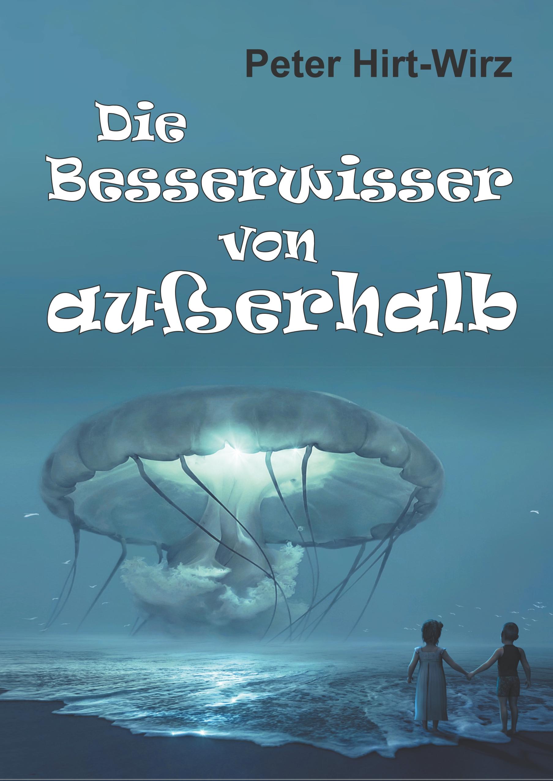 Die Besserwisser von außerhalb