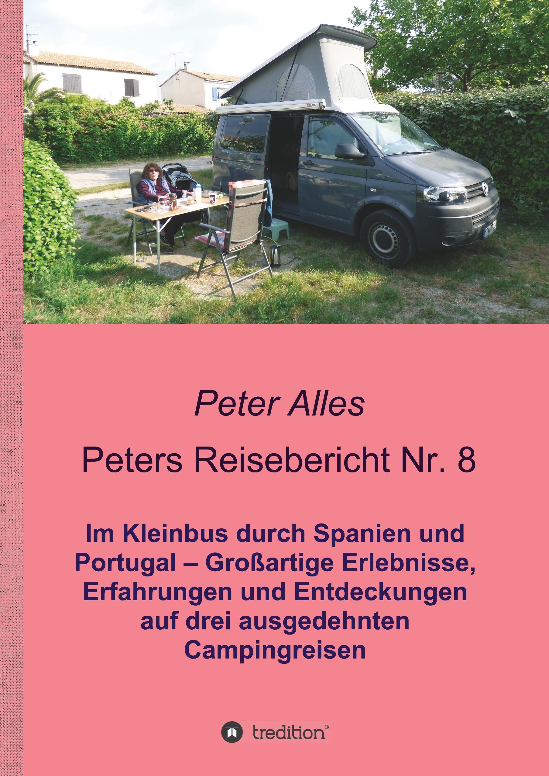 Peters Reisebericht Nr. 8