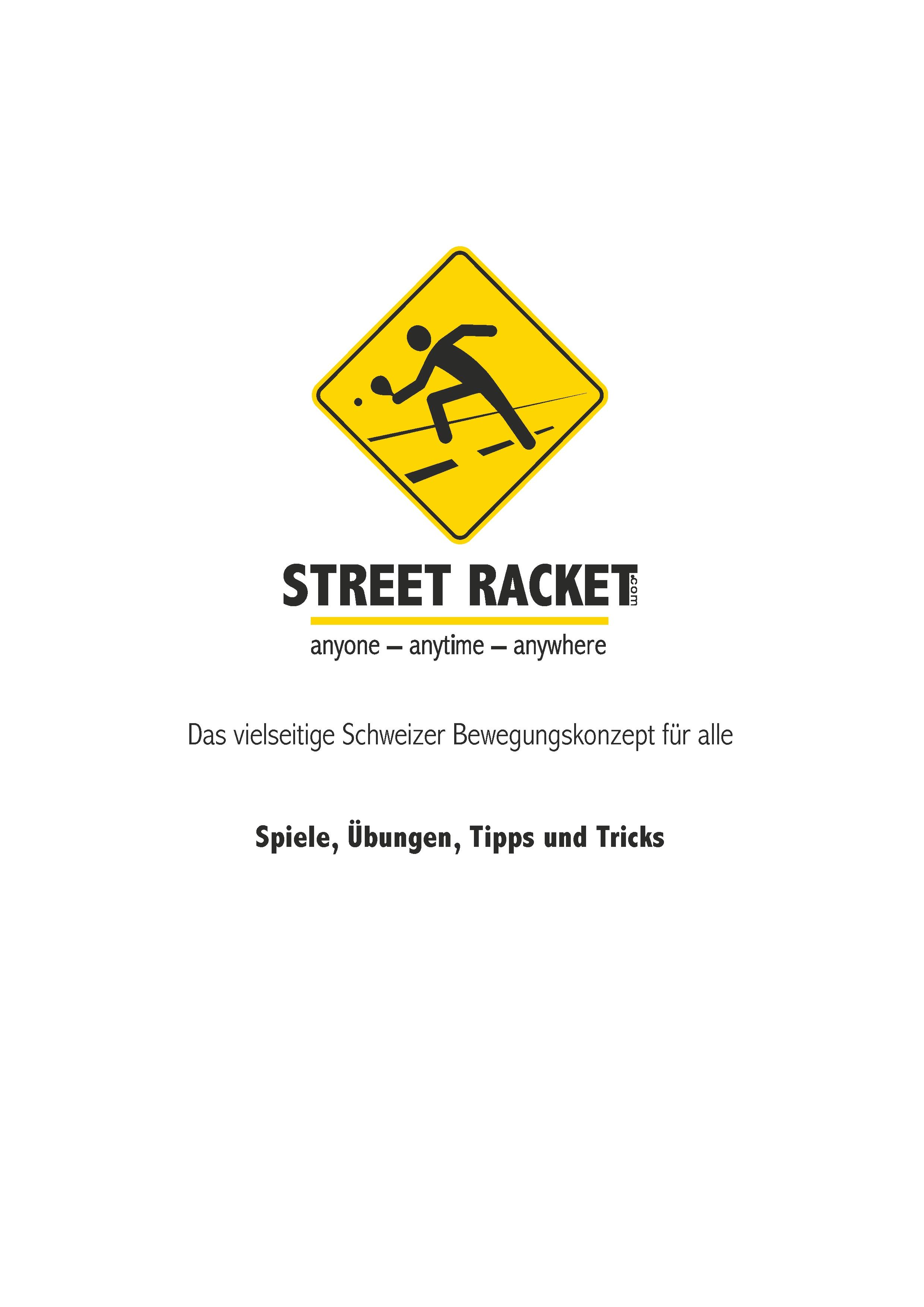 Street Racket: Spiele, Übungen, Tipps und Tricks