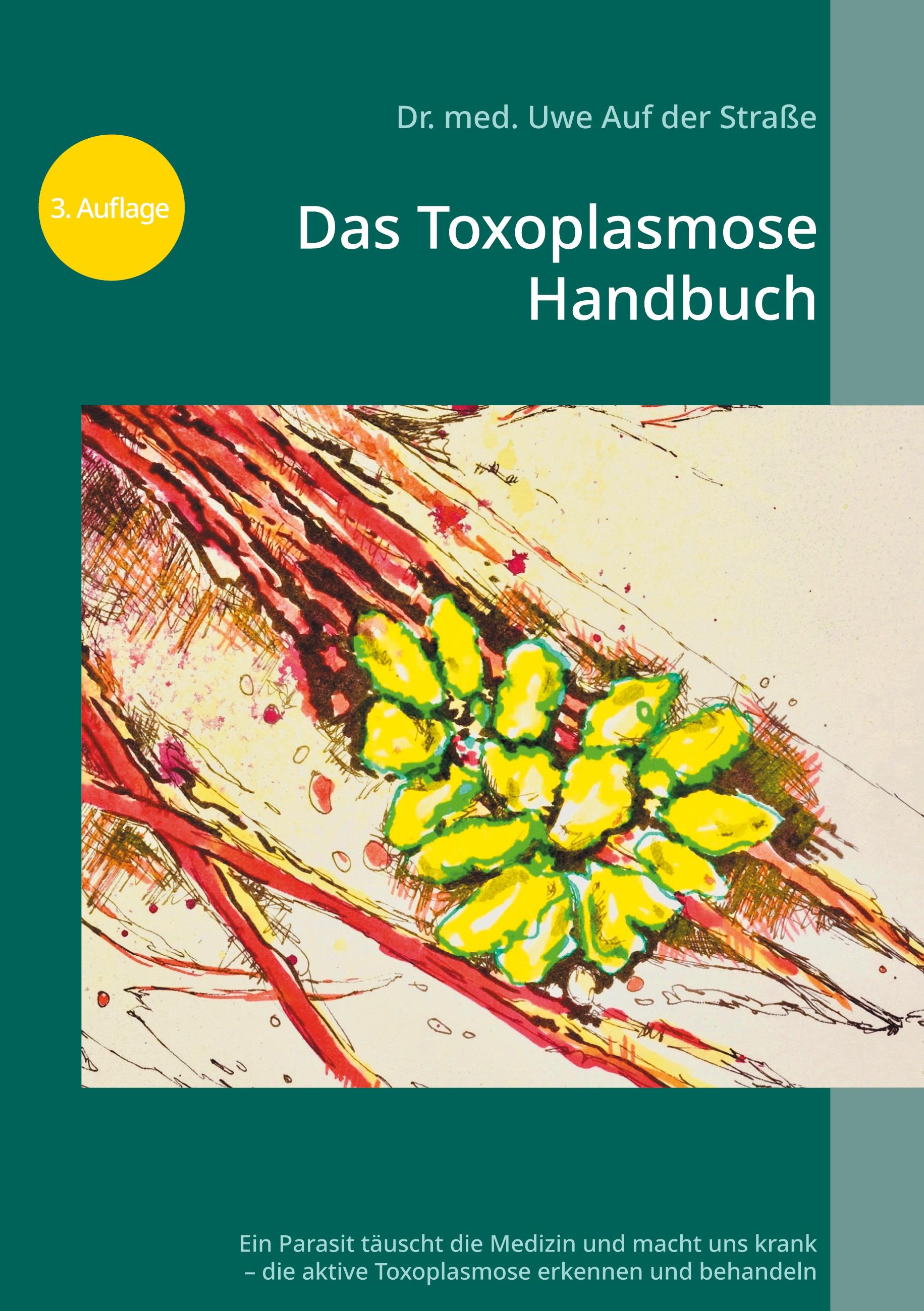 Das Toxoplasmose Handbuch