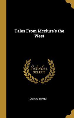 Tales From Mcclure's the West