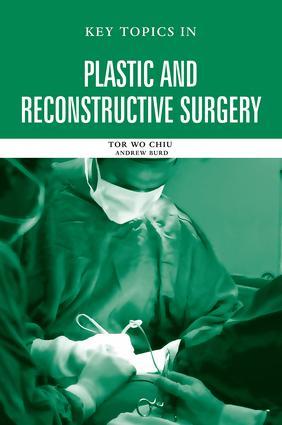 Key Topics in Plastic and Reconstructive Surgery