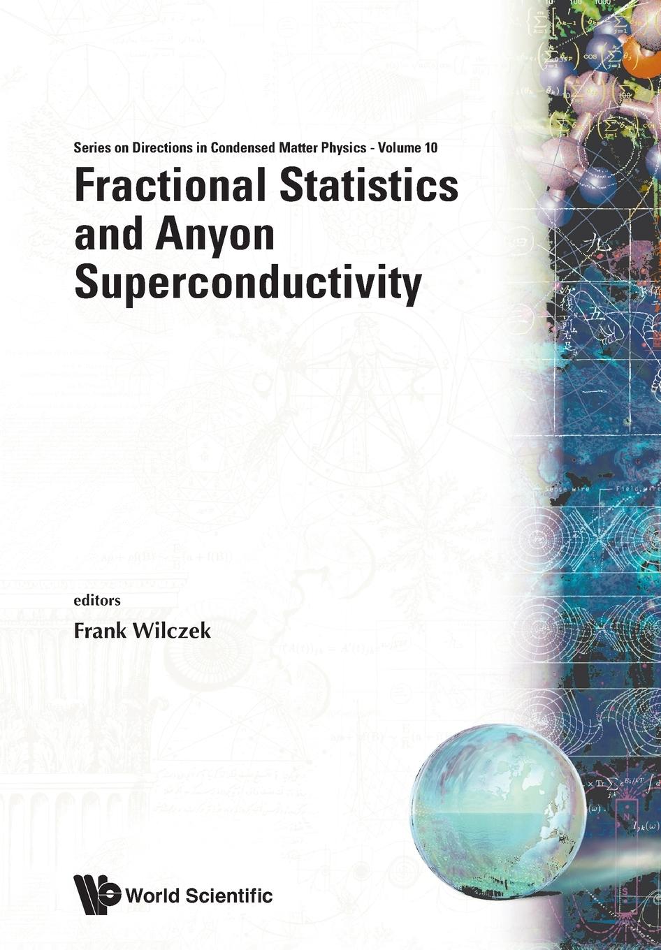 FRACTIONAL STATISTICS AND ANYON SUPERCONDUCTIVITY