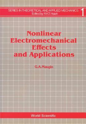 Nonlinear Electromechanical Effects and Applications