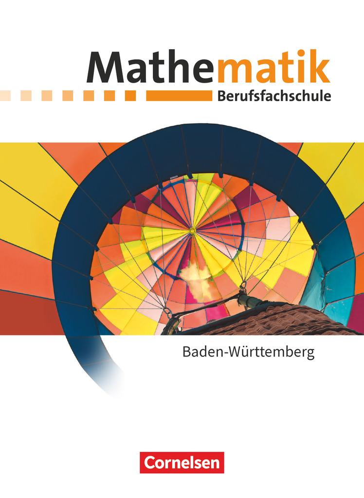 Mathematik Berufsfachschule Baden-Württemberg - Schülerbuch