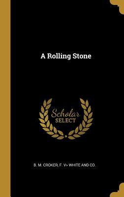 A Rolling Stone