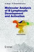 Molecular Analysis of B Lymphocyte Development and Activation