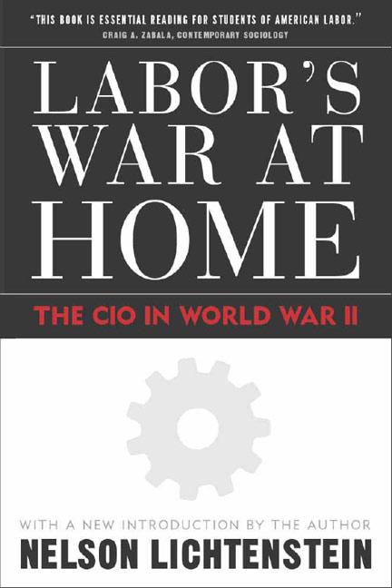 Labor's War at Home