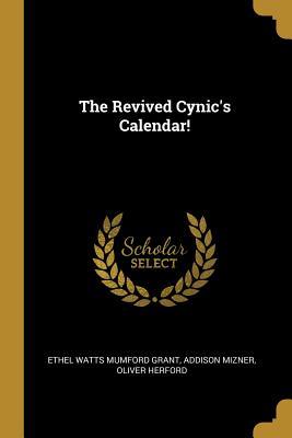 The Revived Cynic's Calendar!