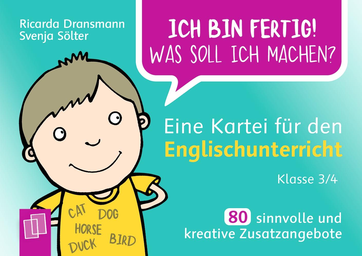 Ich bin fertig! Was soll ich machen? Eine Kartei für den Englischunterricht - Klasse 3/4