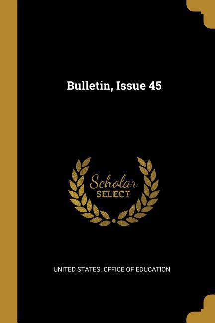 Bulletin, Issue 45