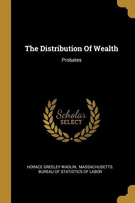 The Distribution Of Wealth