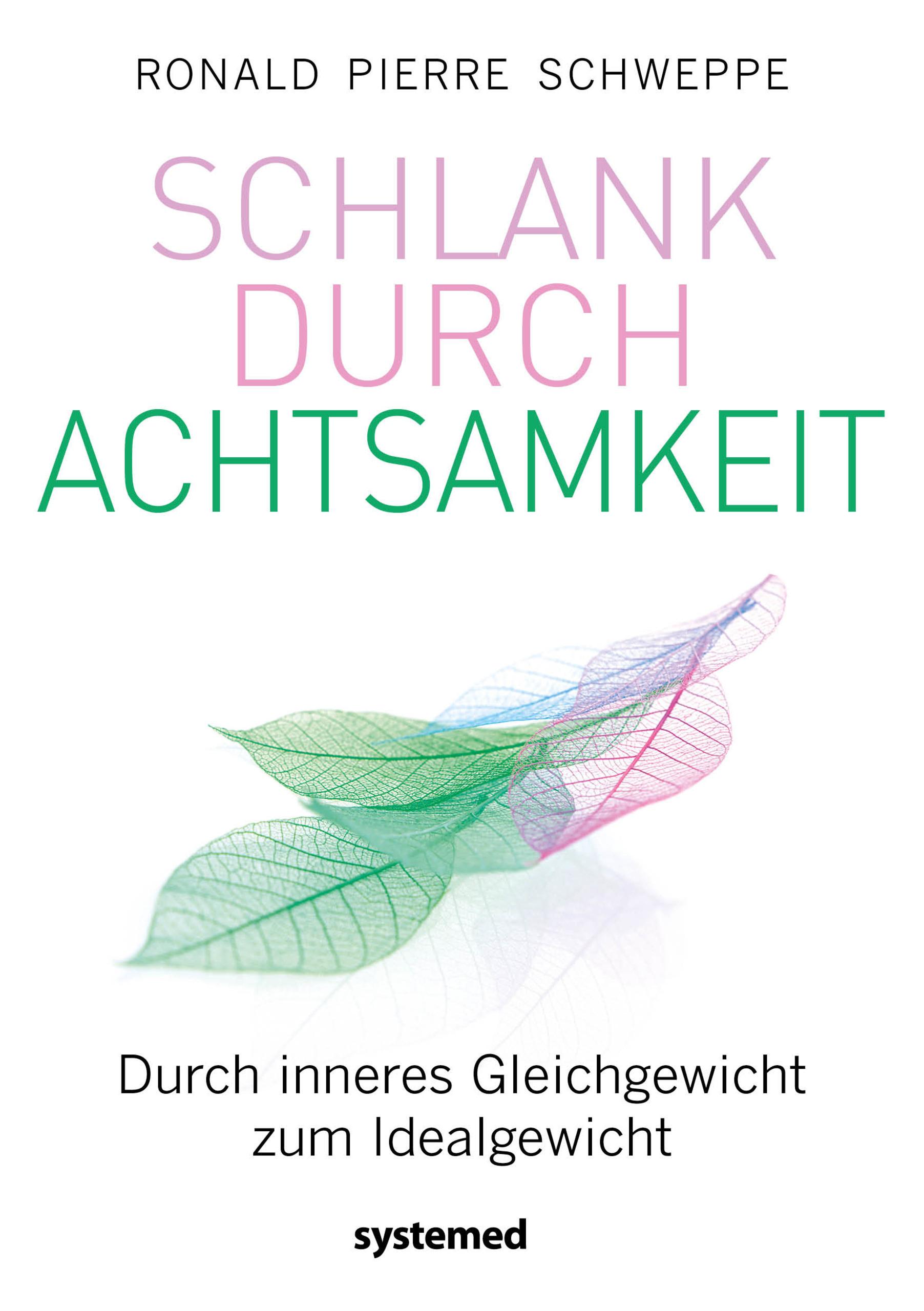 Schlank durch Achtsamkeit