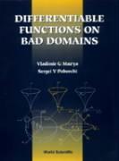 Differentiable Functions on Bad Domains