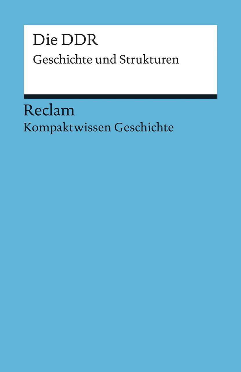 Kompaktwissen Geschichte. Die DDR