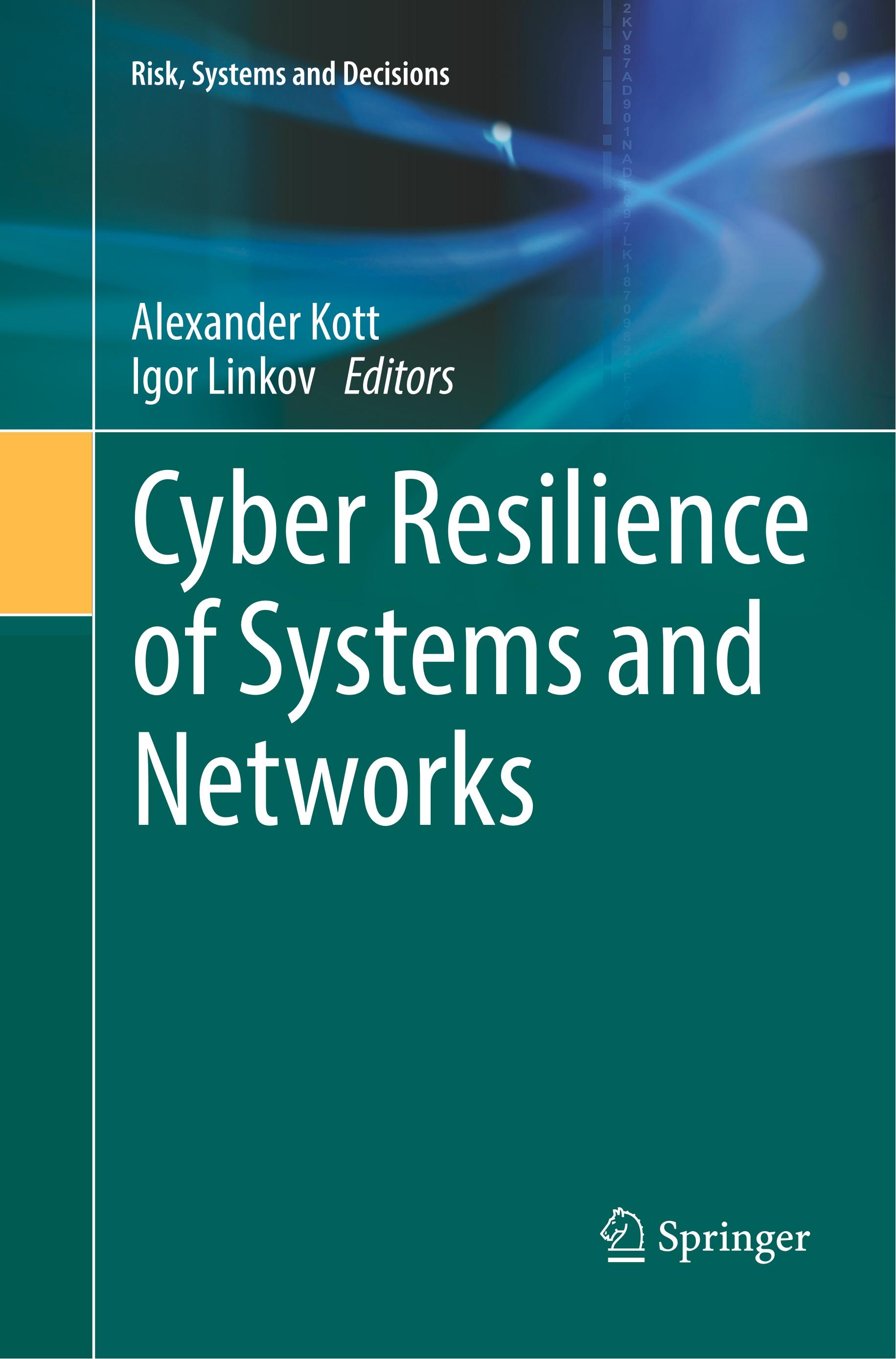 Cyber Resilience of Systems and Networks