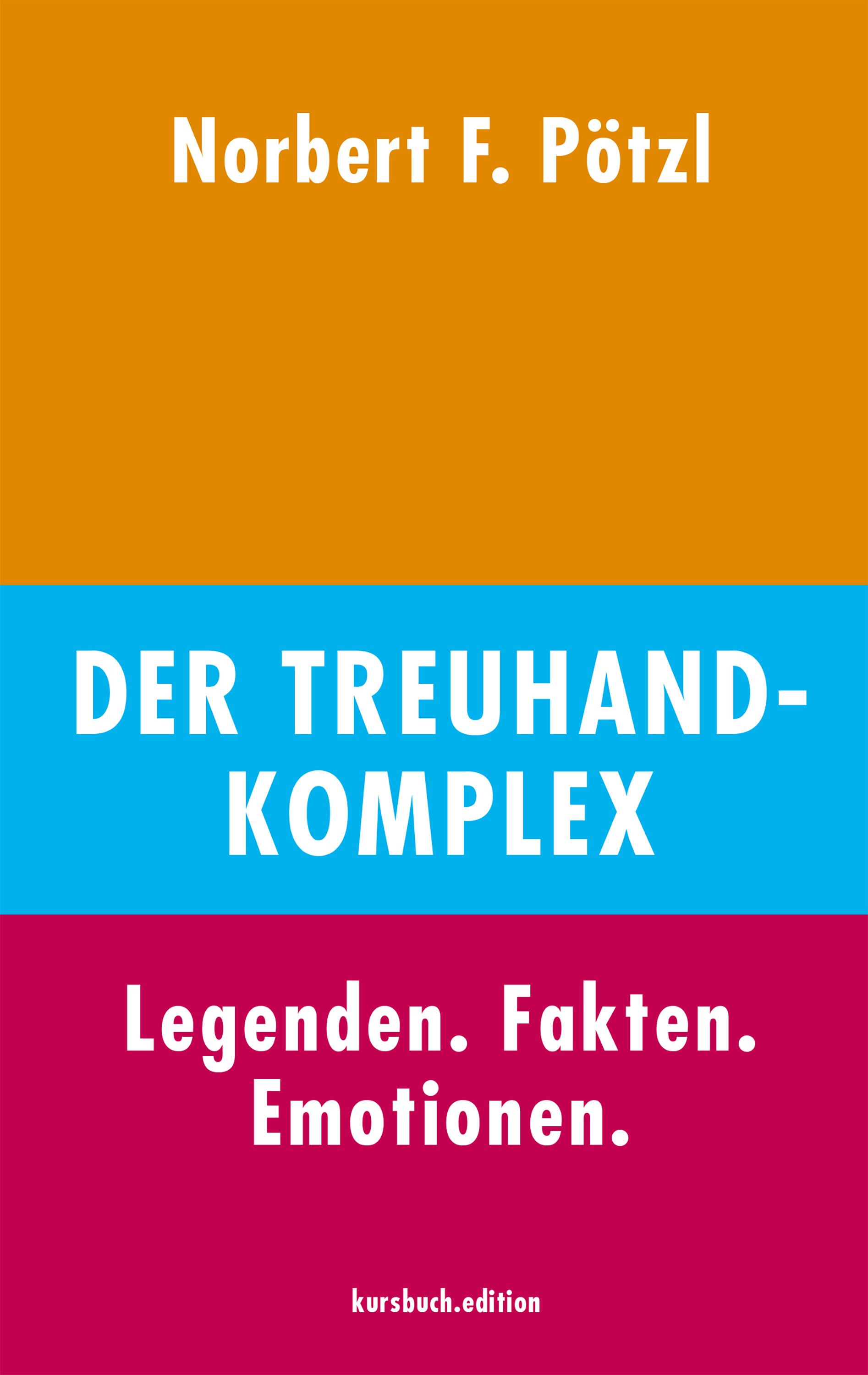 Der Treuhand-Komplex