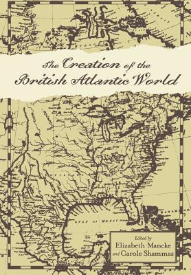 The Creation of the British Atlantic World