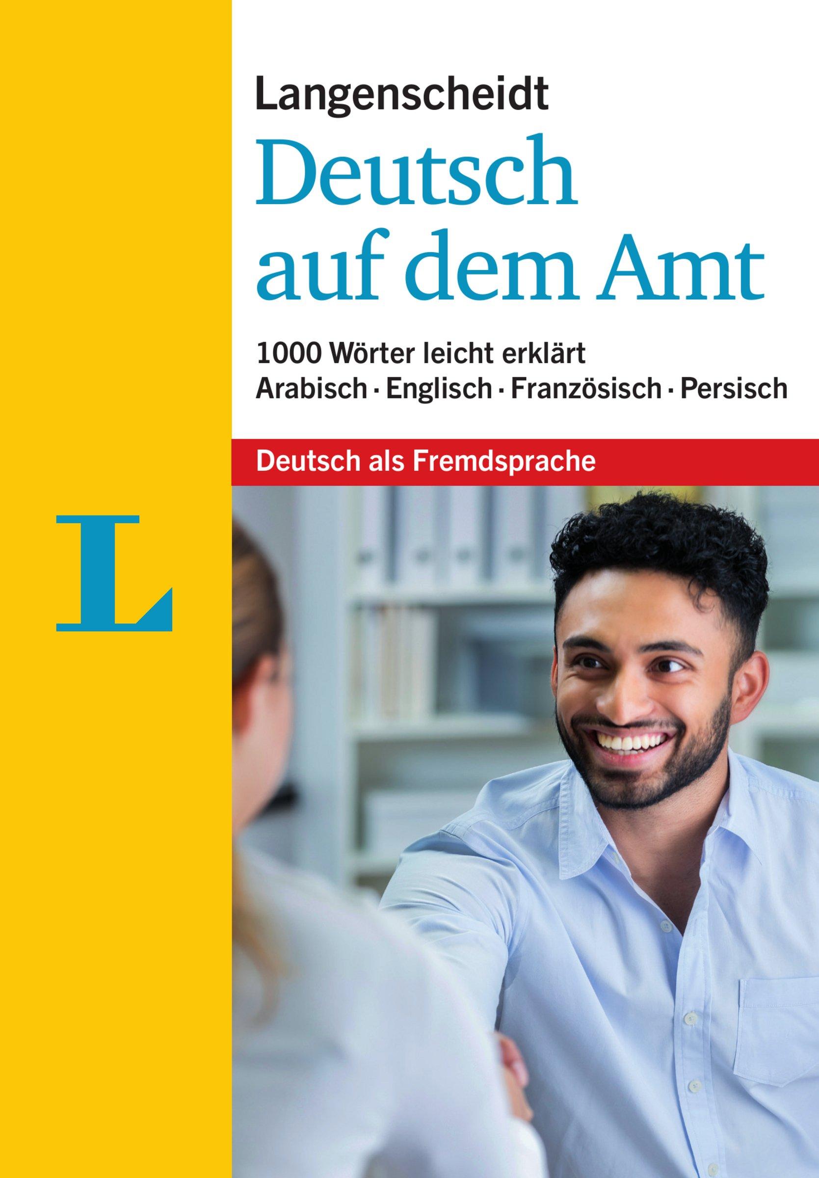 Langenscheidt Deutsch auf dem Amt - Mit Erklärungen in einfacher Sprache