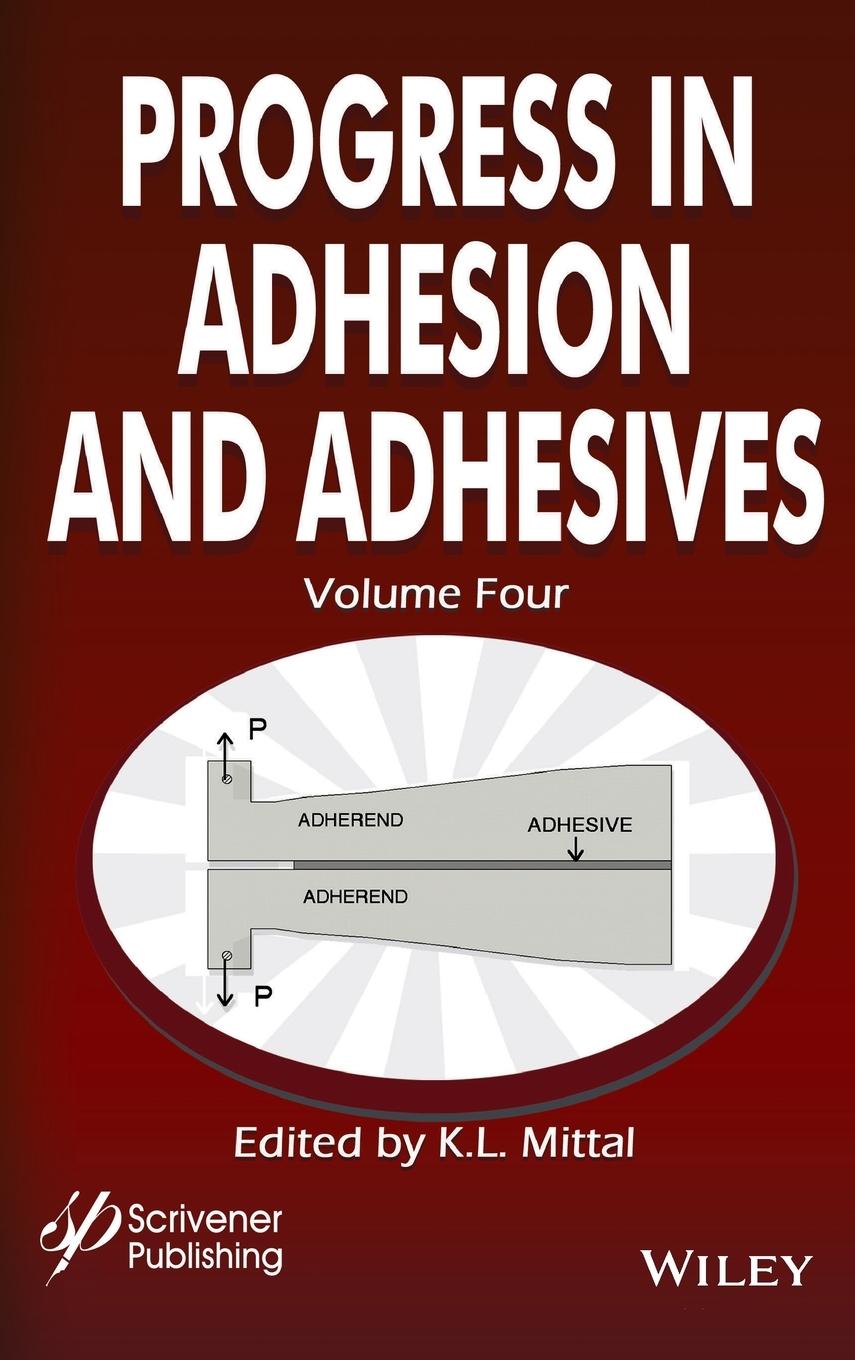 Progress in Adhesion and Adhesives, Volume 4