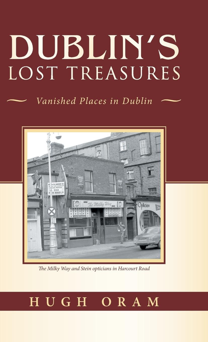 Dublin's Lost Treasures