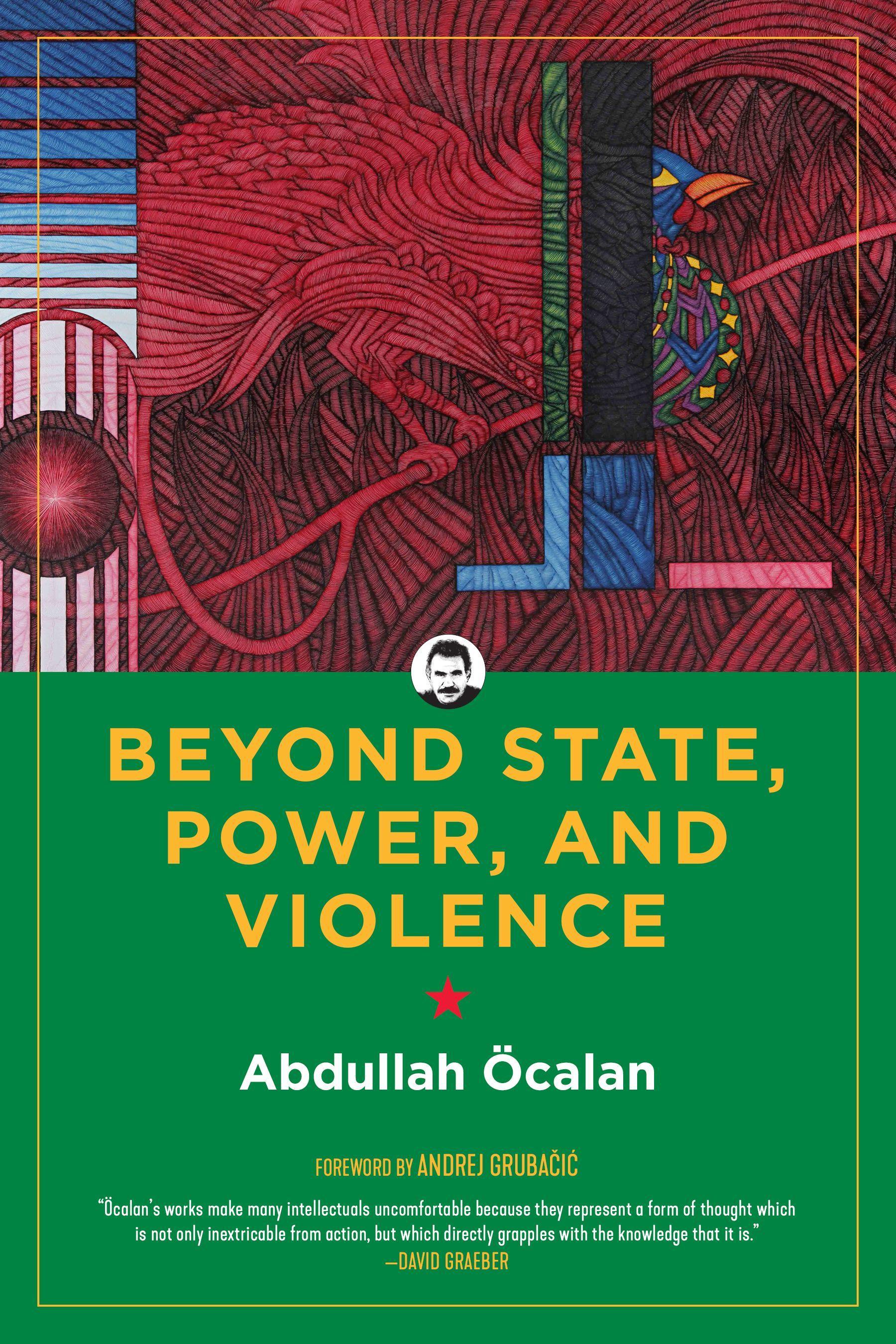 Beyond State, Power, And Violence