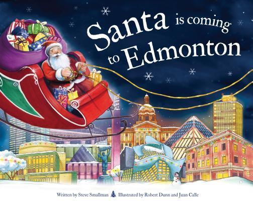 Santa Is Coming to Edmonton