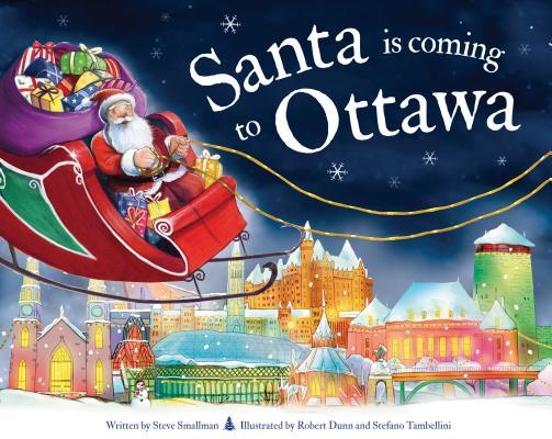 Santa Is Coming to Ottawa