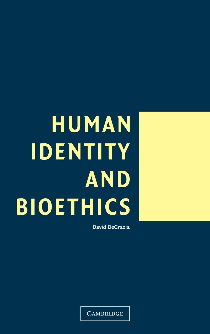 Human Identity and Bioethics