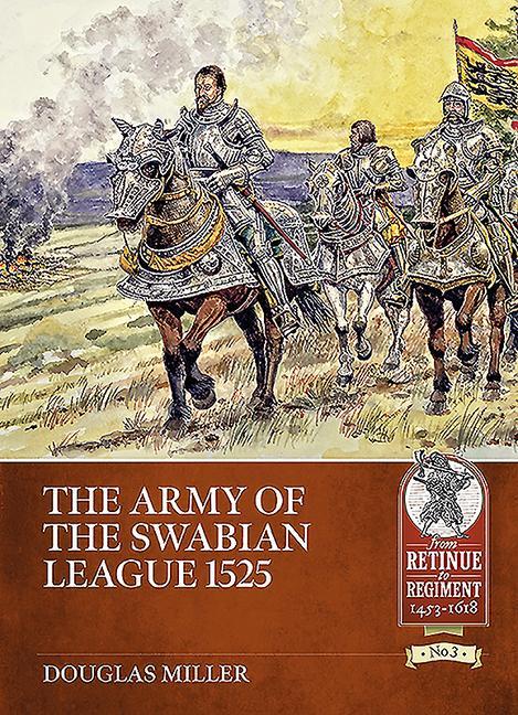 The Army of the Swabian League 1525