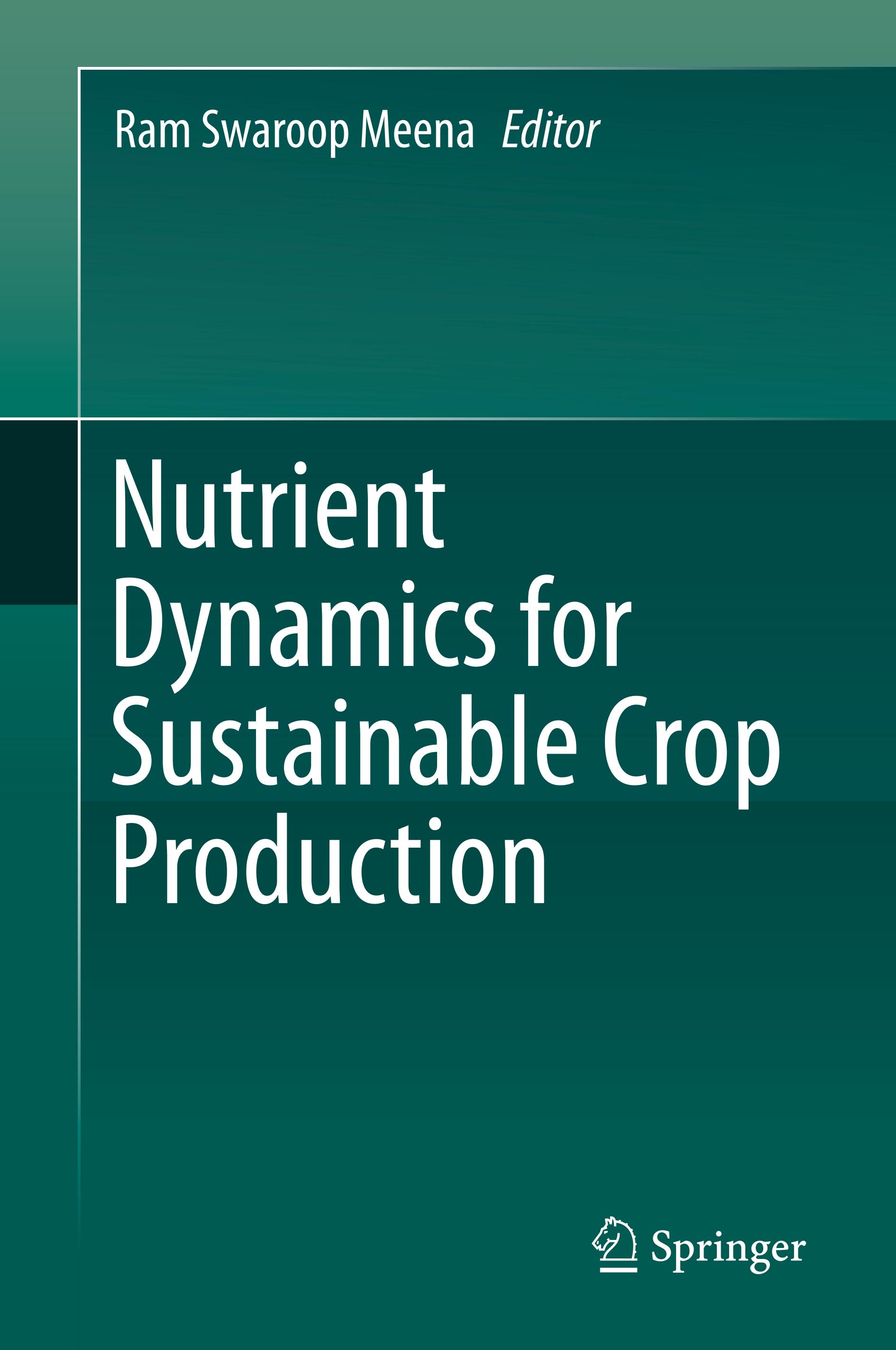 Nutrient Dynamics for Sustainable Crop Production