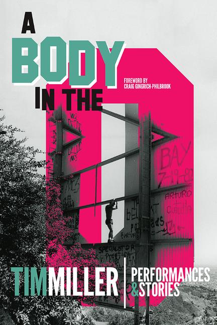 A Body in the O: Performances and Stories