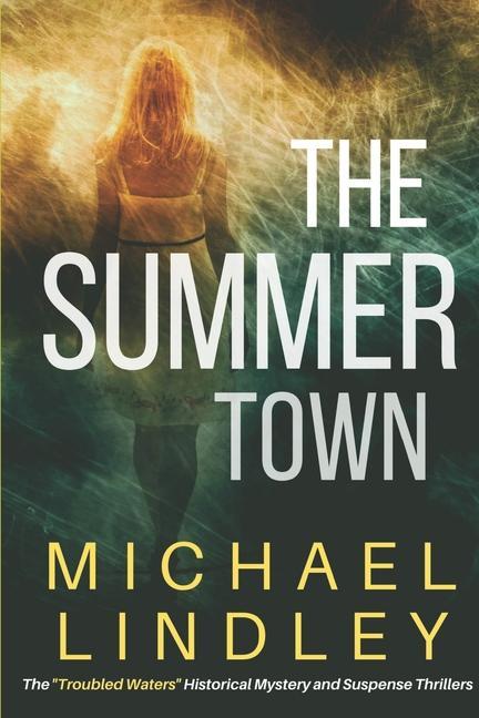 The Summer Town