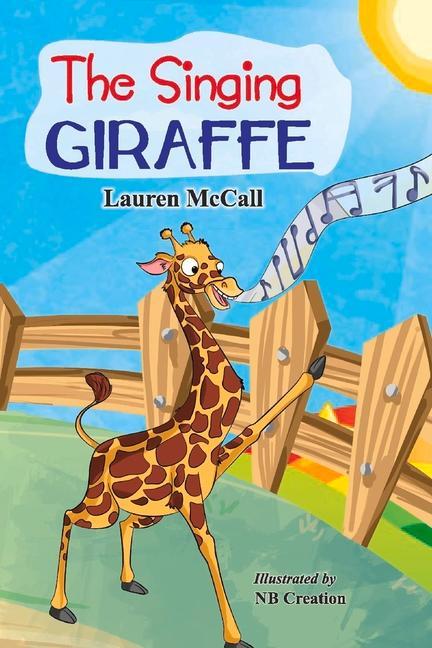 The Singing Giraffe