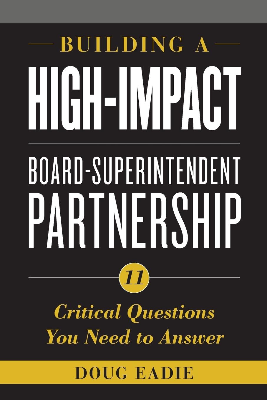 Building a High-Impact Board-Superintendent Partnership